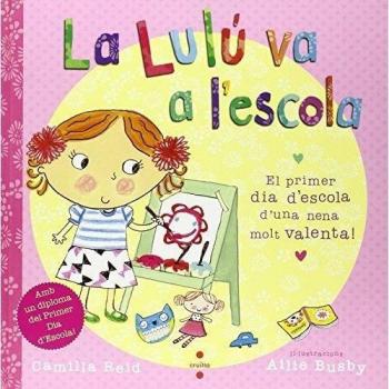 La Lulú va a l'escola (Tapa dura).