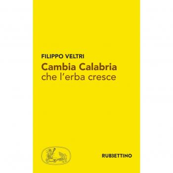 Cambia Calabria che l'erba cresce