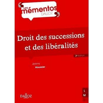 Droit des successions et des libéralités. 2e éd.