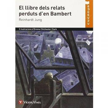 El Llibre Dels Relats Perduts De Bambert (Tapa blanda).