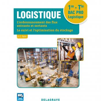Logistique 1re, Tle Bac Pro Logistique