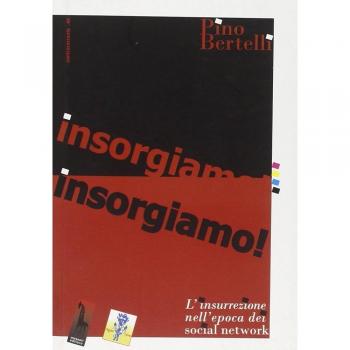 Bertelli INSORGIAMO!