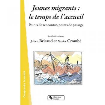 Jeunes migrants : le temps de l'accueil