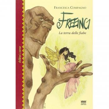 Freeing. La terra delle fiabe