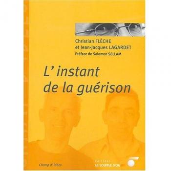 L'instant de la guérison