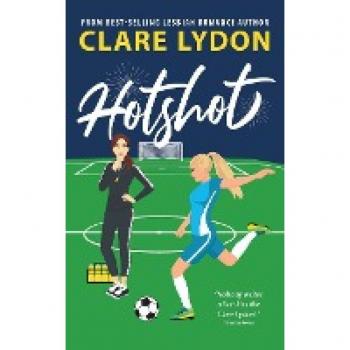 Lydon, Clare: Hotshot