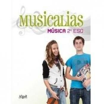 Musicalias: Música 2º eso (Tapa blanda).