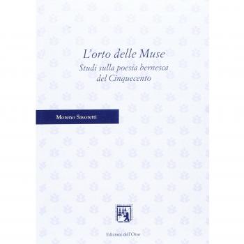 L' orto delle muse. Studi sulla poesia bernesca del cinquecento