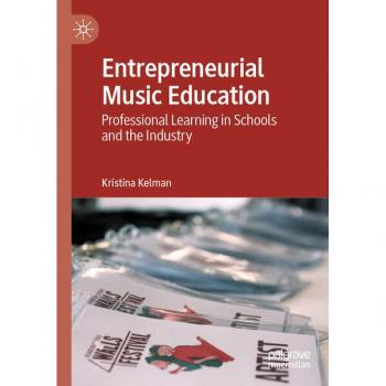 Entrepreneurial Music Education: Professional Learning in Schools and the Industry