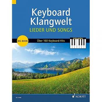 Keyboard Klangwelt Lieder und Songs: Das Beste aus Keyboard Klangwelt. Über 160 leichte Keyboard-Hits: Volkslieder, Kinderlieder, Folklore, Gospels & ... Band 1. Keyboard