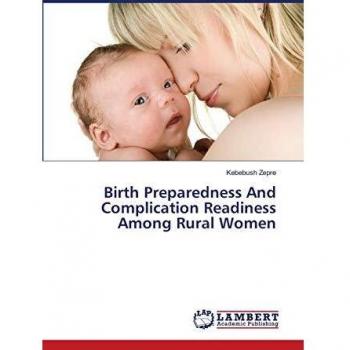 Birth Preparedness And Complication Readiness Among Rural Women