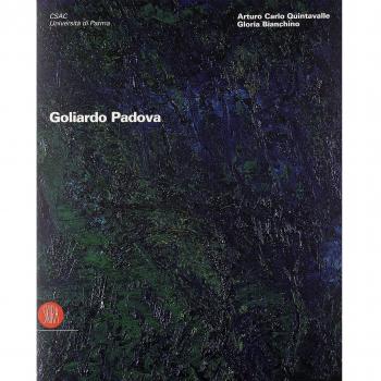 Goliardo Padova. Catalogo della mostra