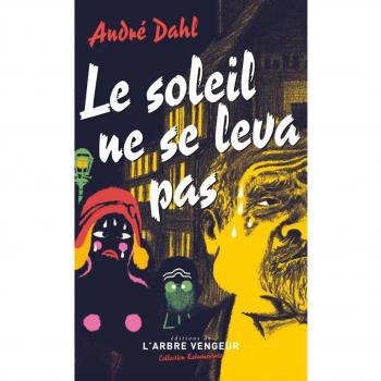 Le soleil ne se leva pas