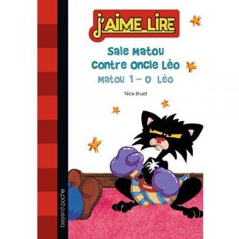 Nick Bruel Sale Matou Contre Oncle Léo : Matou 1-0 Léo