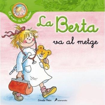 La berta va al metge (Tapa dura).