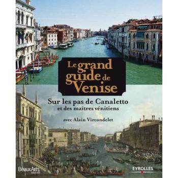 Le grand guide de Venise