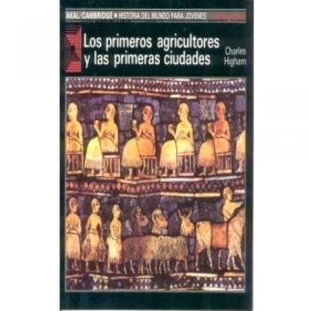 Los primeros agricultores y las primeras civilizaciones