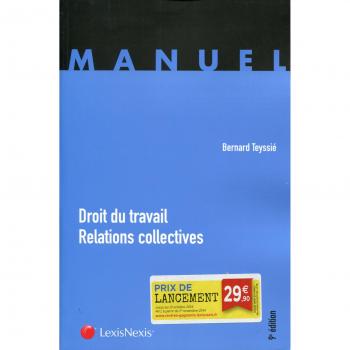 DROIT DU TRAVAIL RELATIONS COLLECTIVES