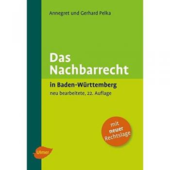 Das Nachbarrecht in Baden-Württemberg