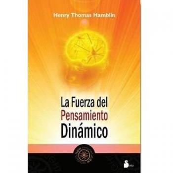 FUERZA DEL PENSAMIENTO DINAMICO LA