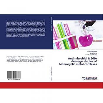 Bargotya, Sonlata: Anti microbial & DNA cleavage studies of heterocyclic metal comlexes