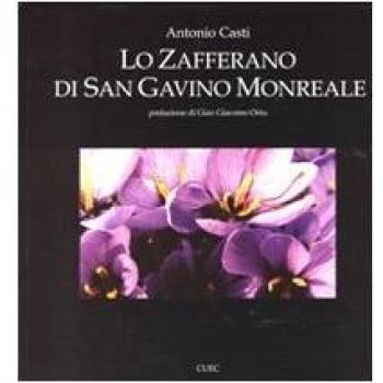 Lo zafferano di San Gavino Monreale. Ediz. illustrata