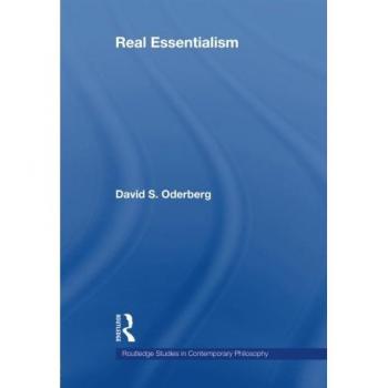 Real Essentialism (Routledge Studies in Contemporary Philosophy, Band 11)
