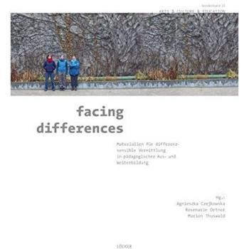 facing differences: Materialien für differenzsensible Vermittlung in pädagogischer Aus