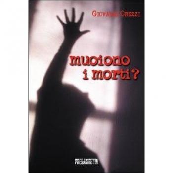 Muoiono i morti?