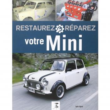 Restaurez, réparez votre Mini