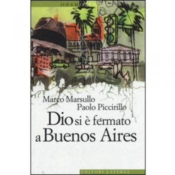 Dio si è fermato a Buenos Aires