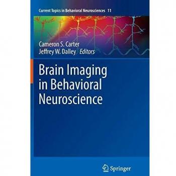Brain Imaging in Behavioral Neuroscience