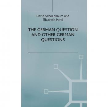 The German Question and Other German Questions