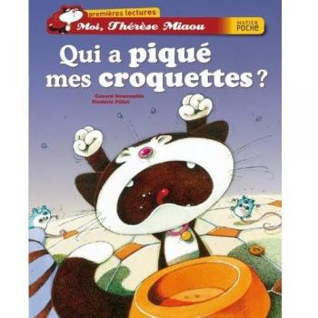 Qui a piqué mes croquettes ?