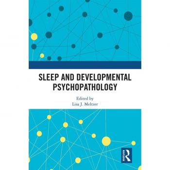 Vitalsource Technologies, Inc. Sleep and Developmental Psychopathology