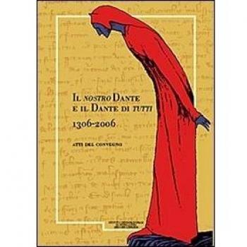 Il nostro Dante e il Dante di tutti