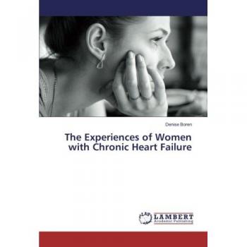The Experiences of Women with Chronic Heart Failure