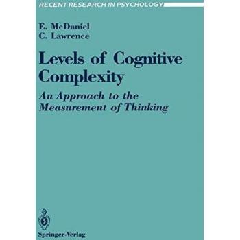 Levels of Cognitive Complexity: An Approach to the Measurement of Thinking