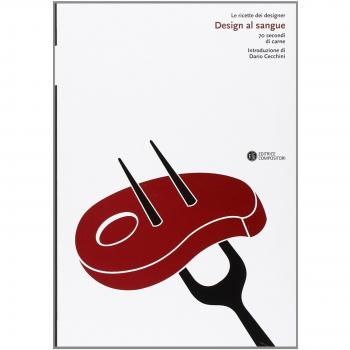Design al sangue. 70 secondi di carne
