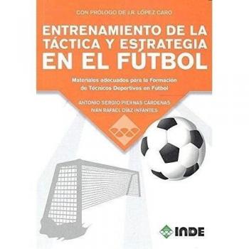 ENTRENAMIENTO DE LA TACTICA Y ESTRATEGIA EN EL FUTBOL
