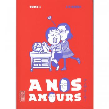 A nos amours, Tome 1 :