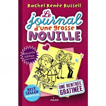Le journal d'une grosse nouille, Tome 1 : Une rentrée gratinée