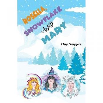 Rosella Snowflake and Mary