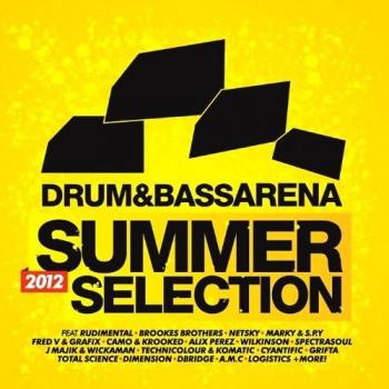 Drum & Bass Arena/Summer Selection 2012