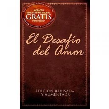 El Desafio del Amor by Stephen KendrickAlex Kendrick