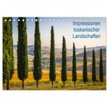 Impressionen toskanischer Landschaften (Tischkalender 2024 DIN A5 quer) CALVENDO Monatskalender