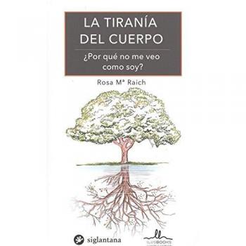 La tiranía del cuerpo