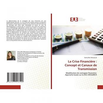 La Crise Financière : Concept et Canaux de Transmission: Modélisation de contagion financière: Approche basée sur la DCC-MVGARCH