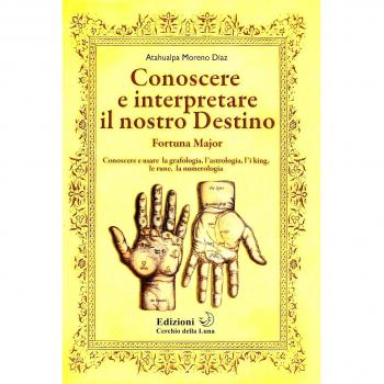 Conoscere e interpretare il nostro destino