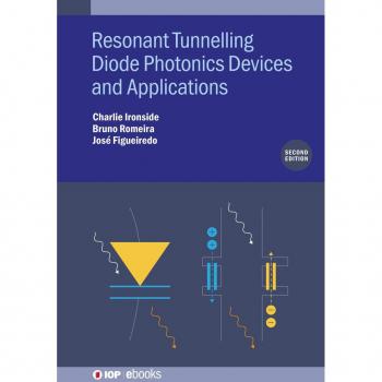Resonant Tunneling Diode Photonics Devices and Applications (Second Edition)